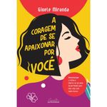 a-coragem-de-se-apaixonar-por-voce