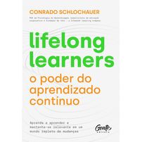 Lifelong learners – o poder do aprendizado contínuo