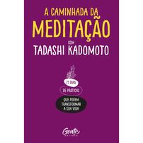 A Caminhada Da Meditação