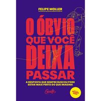 O Óbvio Que Você Deixa Passar