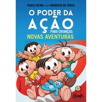 O Poder Da Ação Para Crianças: Novas Aventuras