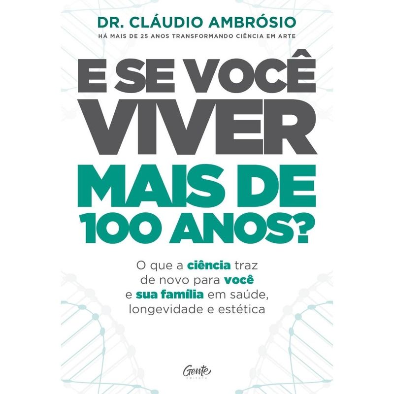 E-Se-Voce-Viver-Mais-De-100-Anos-