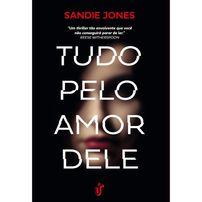 Tudo Pelo Amor Dele