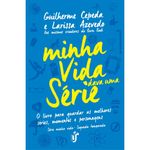 Minha-vida-dava-uma-serie