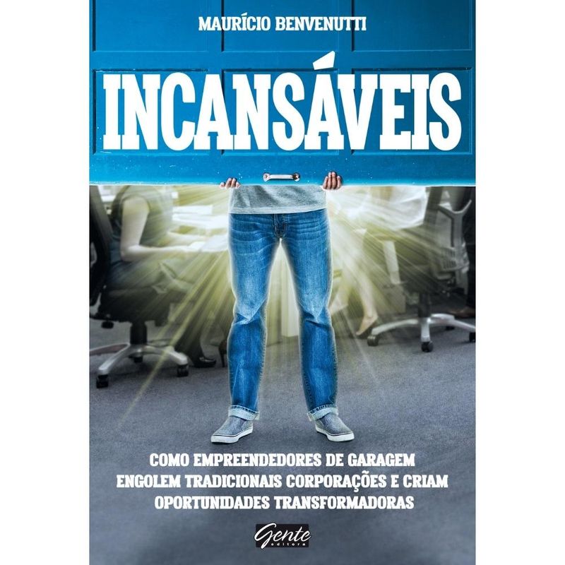 Incansaveis