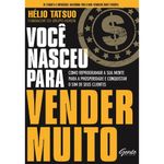 Voce-Nasceu-Para-Vender-Muito