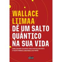 Dê Um Salto Quântico Na Sua Vida