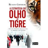 A estratégia do olho de tigre