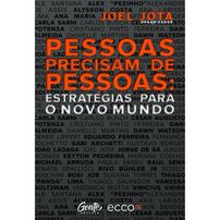 Pessoas precisam de pessoas: estratégias para o novo mundo