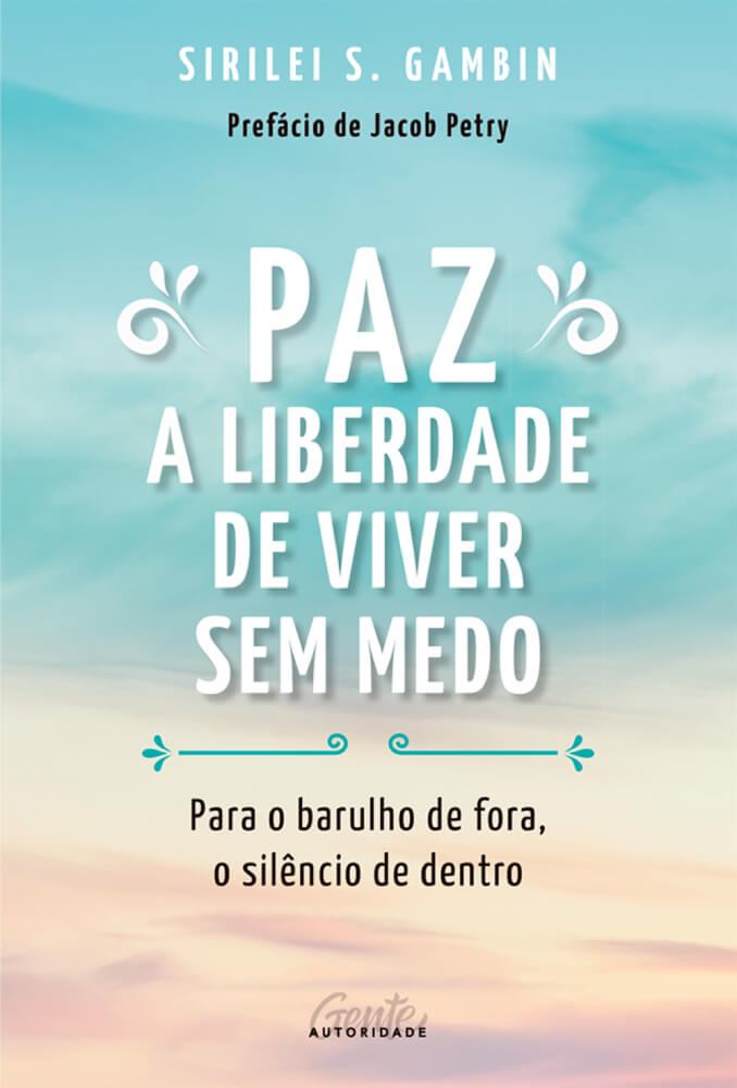 Paz: a liberdade de viver sem medo