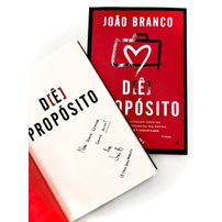 Dê propósito - Autografado