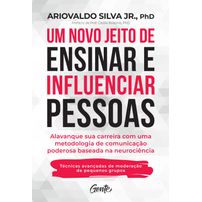 Um novo jeito de ensinar e influenciar pessoas