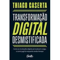 Transformação digital desmistificada