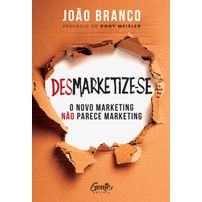 Desmarketize-se - Autografado