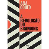 A (r)evolução do branding