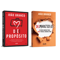 Kit livros João Branco Autografados - Dê propósito + Desmarketize-se