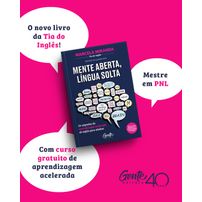 Mente aberta, língua solta