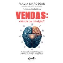 Vendas: ciência ou intuição?