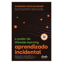 Aprendizado Incidental: O Poder Do Lifewide Learning + Bônus - Vendido e Entregue por Martins Fontes