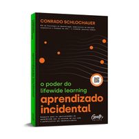 Aprendizado Incidental: O Poder Do Lifewide Learning + Bônus - Vendido e Entregue por Martins Fontes