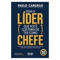 Seja o Líder Que Você Gostaria de ter Como Chefe - Vendido e Entregue por Martins Fontes