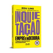 Inquietação Empreendedora + Bônus - Vendido e Entregue por Martins Fontes