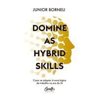 Domine as Hybrid Skills + Bônus - Vendido e Entregue por Martins Fontes