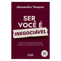 Ser Você é Inegociável