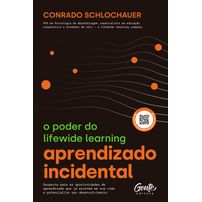 Combo 260 Livros - Aprendizado Incidental: O Poder do Lifewide Learning