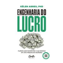 Engenharia do Lucro + Bônus - Vendido e Entregue por Martins Fontes
