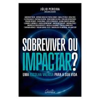 Sobreviver ou impactar? - Vendido e entregue por Martins Fontes