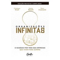 Organizações infinitas [edição revista e ampliada]