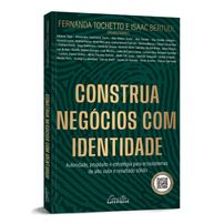 Construa negócios com identidade