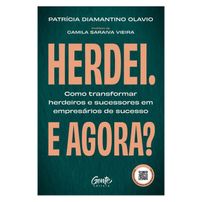 Pré-venda HERDEI. E AGORA? + Bônus - Vendido e entregue por livraria Martins Fontes