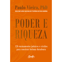 Combo 10 livros -  Poder e riqueza - 120 ensinamentos judaicos e cristãos para construir fortuna duradoura