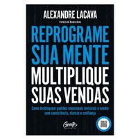 REPROGRAME SUA MENTE, MULTIPLIQUE SUAS VENDAS + Bônus - Vendido e entregue por livraria Martins Fontes